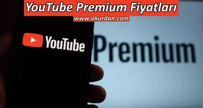 YouTube Premium Fiyatları